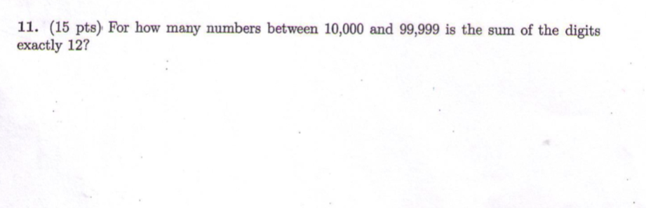 Solved 11. (15 pts) For how many numbers between 10,000 and | Chegg.com