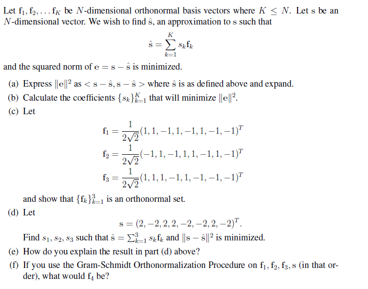 Solved Let F1 F2 …fk Be N Dimensional Orthonormal Basis