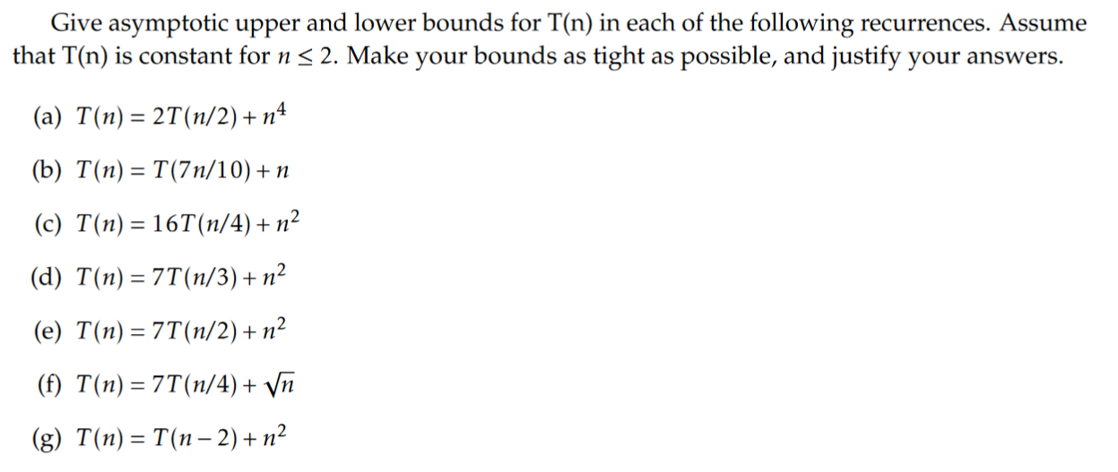 solved-give-asymptotic-upper-and-lower-bounds-for-t-n-in-chegg