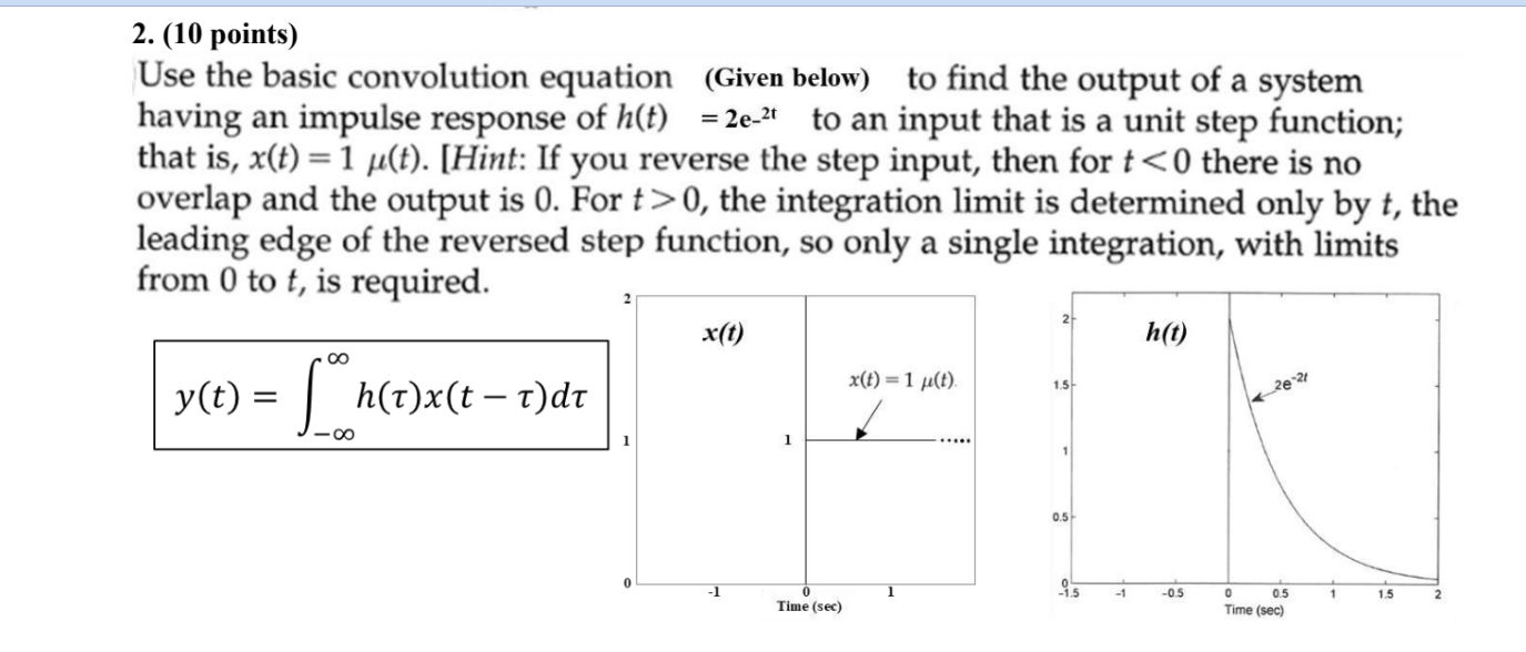 Solved 2.(10 points) Use the basic convolution equation | Chegg.com