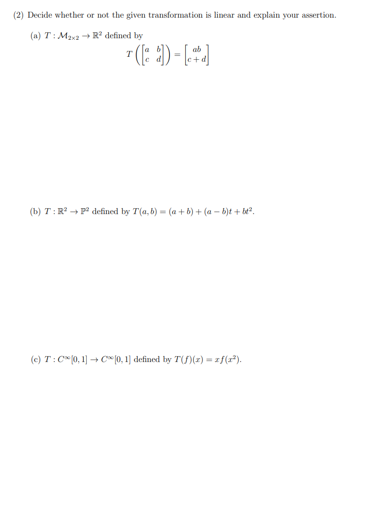 Solved (2) Decide whether or not the given transformation is | Chegg.com
