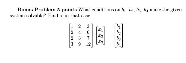 solved options [is Images High Quality Grahic Solved Bonus Problem 5 points What conditions on b1, 62, 63, | Chegg.com