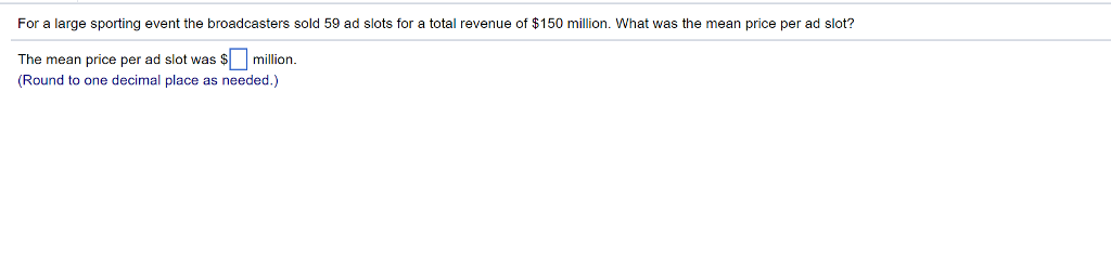 Solved For a large sporting event the broadcasters sold 59 | Chegg.com