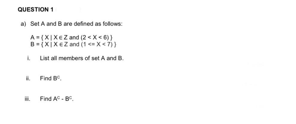 Solved QUESTION 1 a) Set A and B are defined as follows: A = | Chegg.com