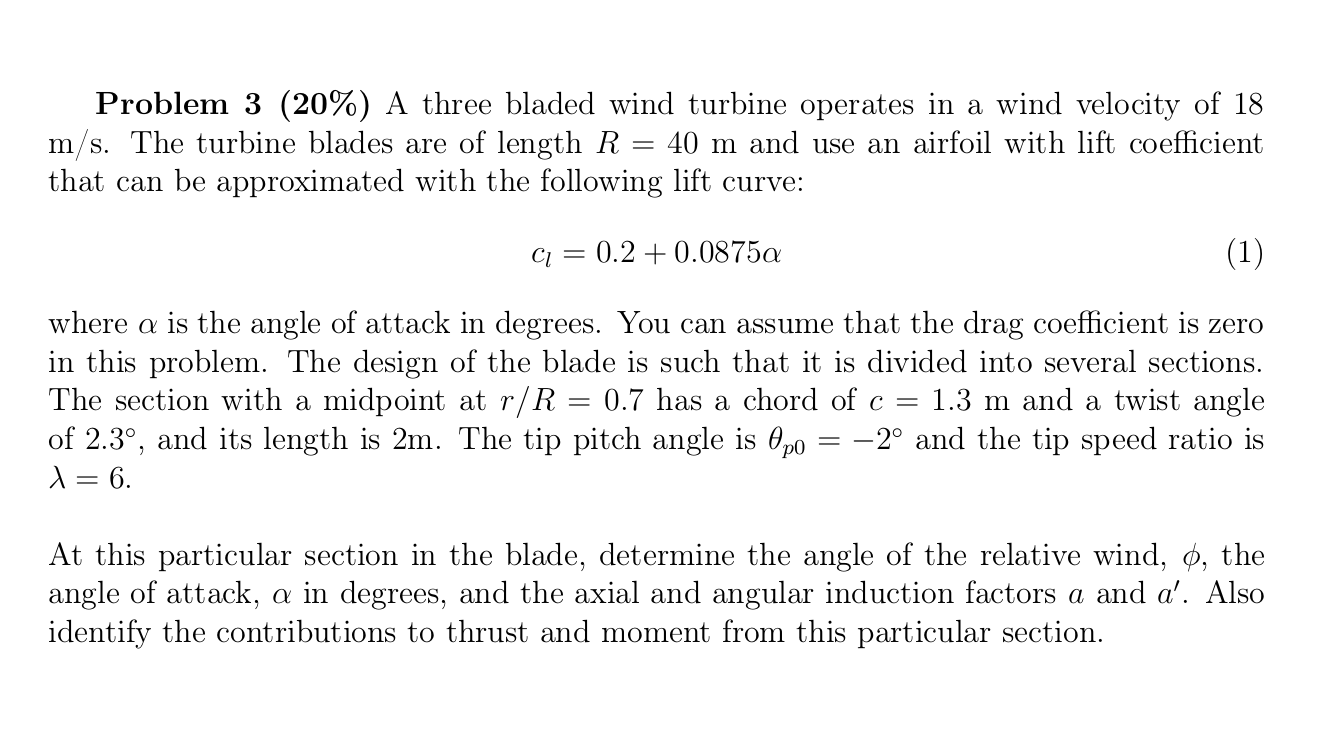 Solved A three bladed wind turbine operates in ﻿a wind | Chegg.com