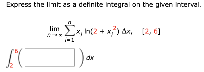Solved Express the limit as a definite integral on the given | Chegg.com