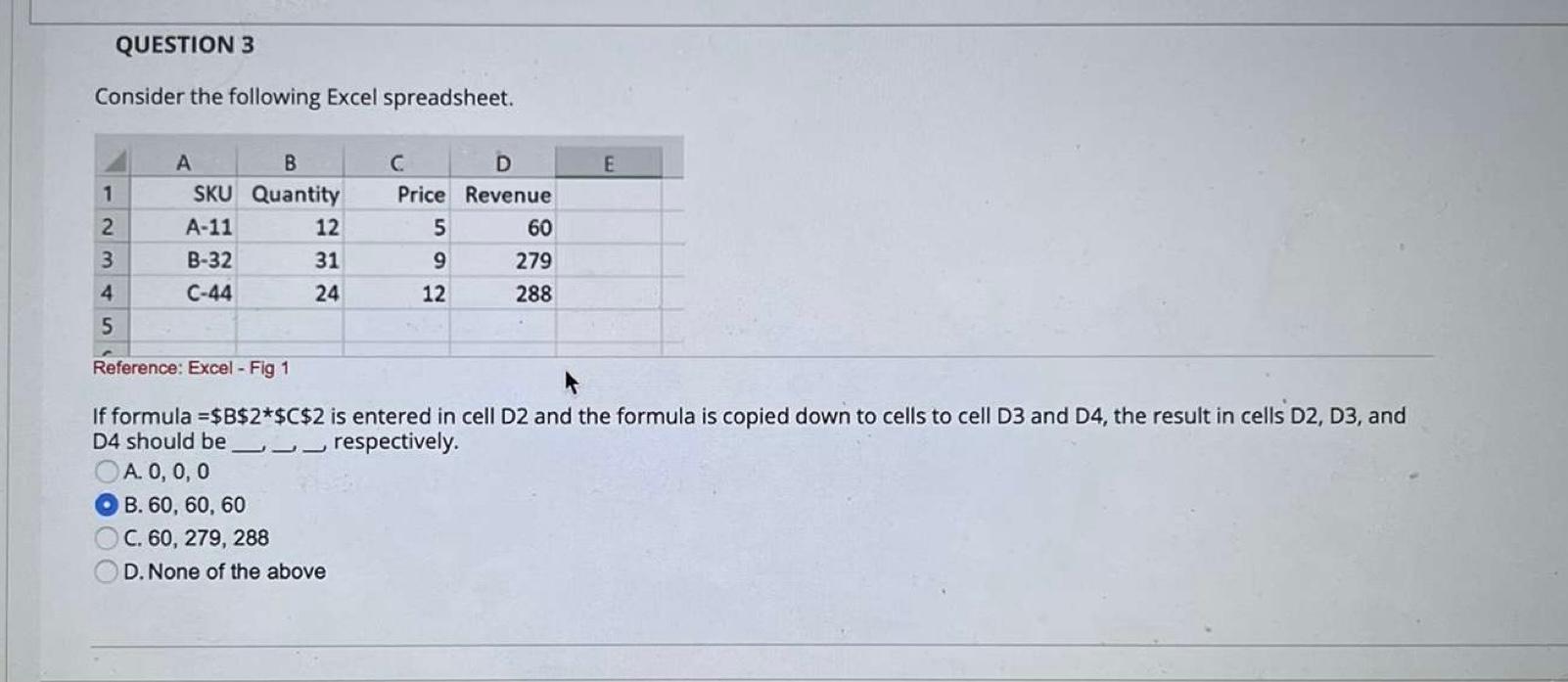 Solved Consider The Following Excel Spreadsheet. If Formula | Chegg.com