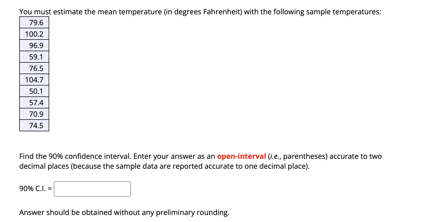 Solved You must estimate the mean temperature (in degrees | Chegg.com