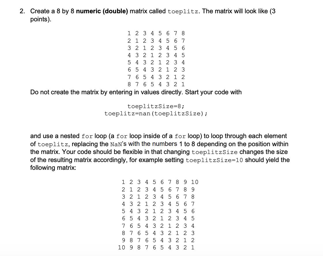 Solved 2. Create a 8 by 8 numeric (double) matrix called | Chegg.com