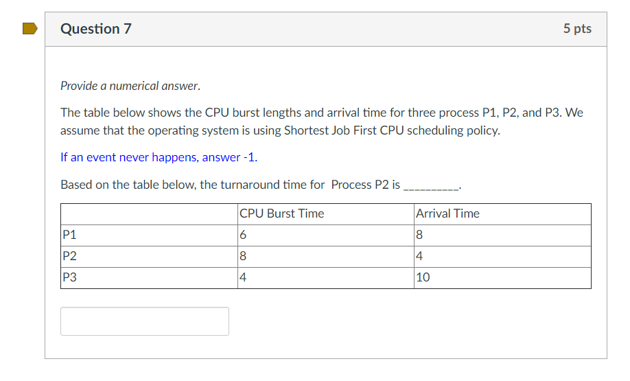 Solved Question 7 5 pts Provide a numerical answer. The | Chegg.com