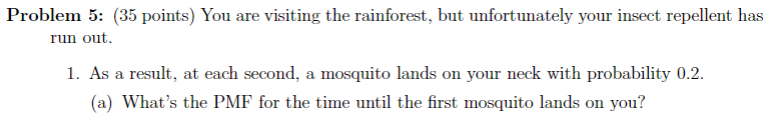 Solved Problem 5: (35 points) You are visiting the | Chegg.com