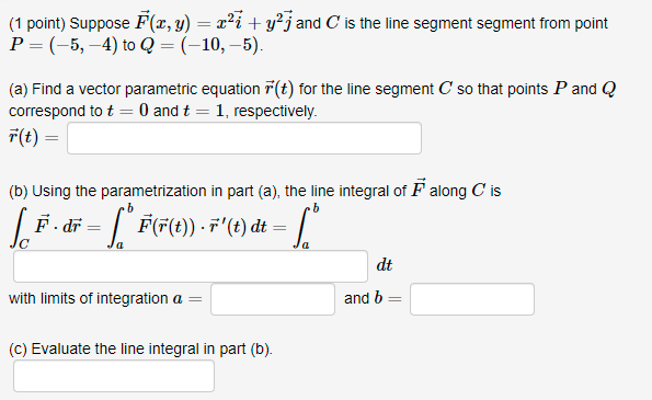 Solved (1 Point) Suppose F(x, Y) = X2i + Y2j And C Is The | Chegg.com