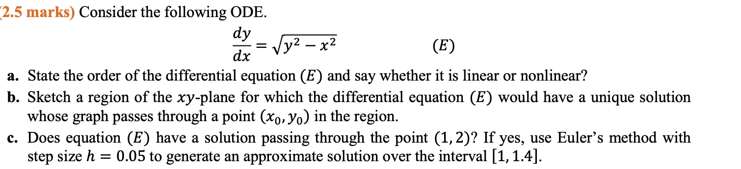 Solved V 2.5 marks) Consider the following ODE. dy /y2 – x2 | Chegg.com