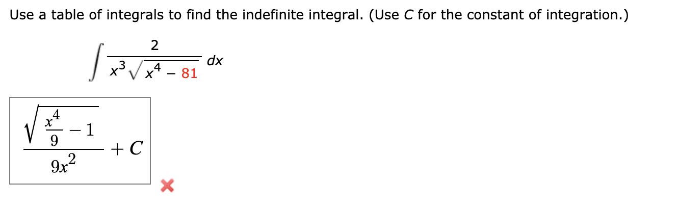 Solved Use A Table Of Integrals To Find The Indefinite