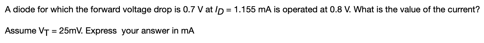 Solved A diode for which the forward voltage drop is 0.7 V | Chegg.com