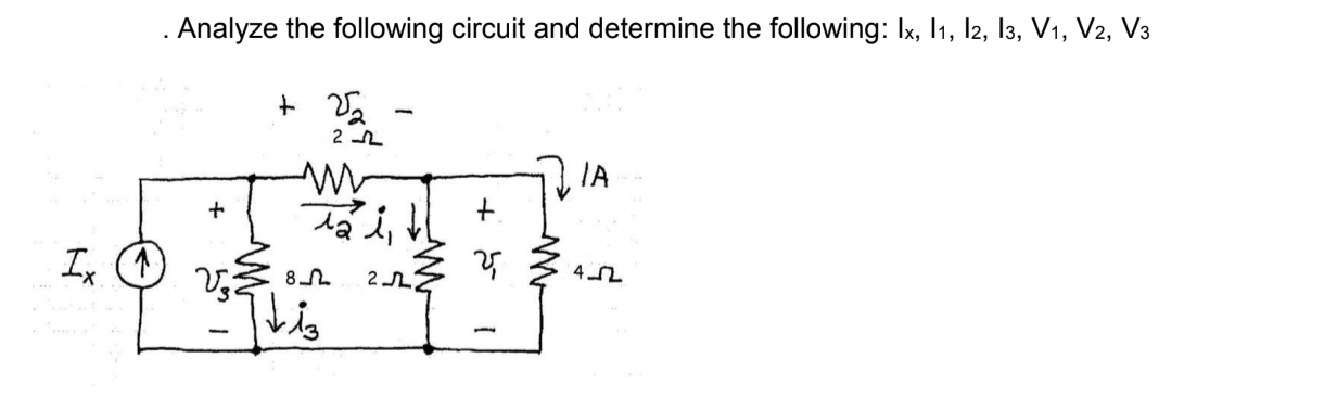 Solved Analyze The Following Circuit And Determine The | Chegg.com