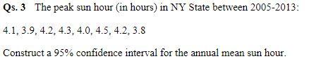 Solved Qs. 3 The peak sun hour (in hours) in NY State | Chegg.com
