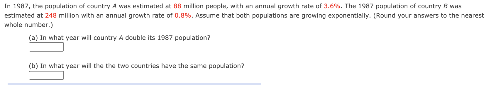 Solved In 1987, the population of country A was estimated at | Chegg.com