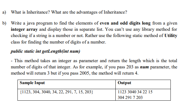 Solved a) What is Inheritance? What are the advantages of | Chegg.com