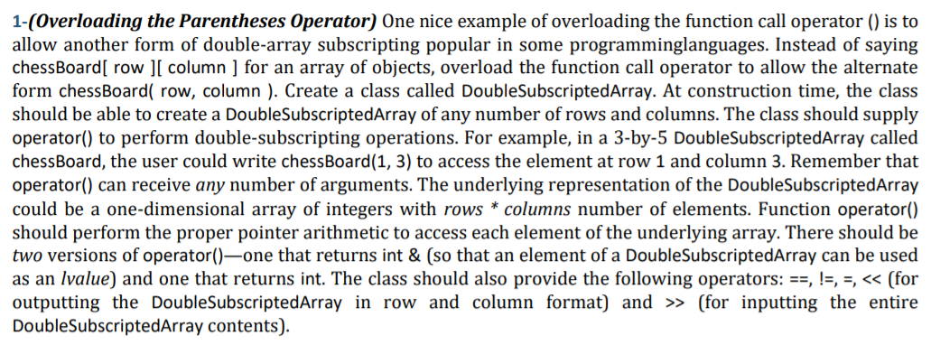 Solved 1-(Overloading the Parentheses Operator) One nice | Chegg.com