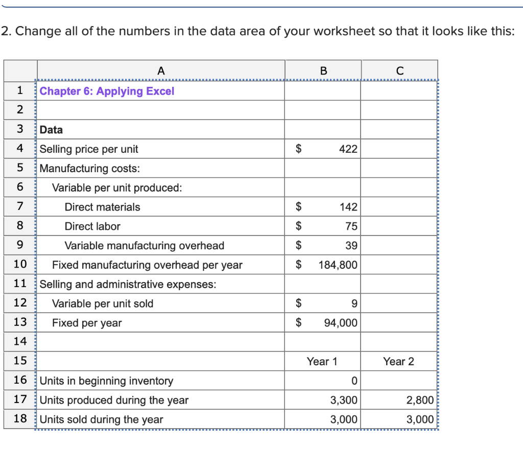 Solved 2. Change all of the numbers in the data area of your | Chegg.com