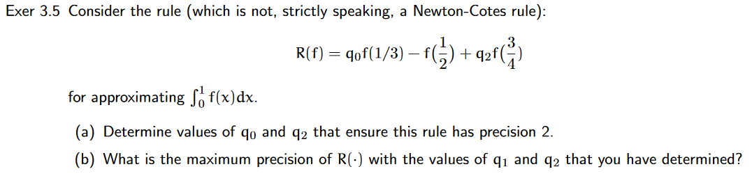 Solved R(f)=q0f(1/3)−f(21)+q2f(43) for approximating | Chegg.com