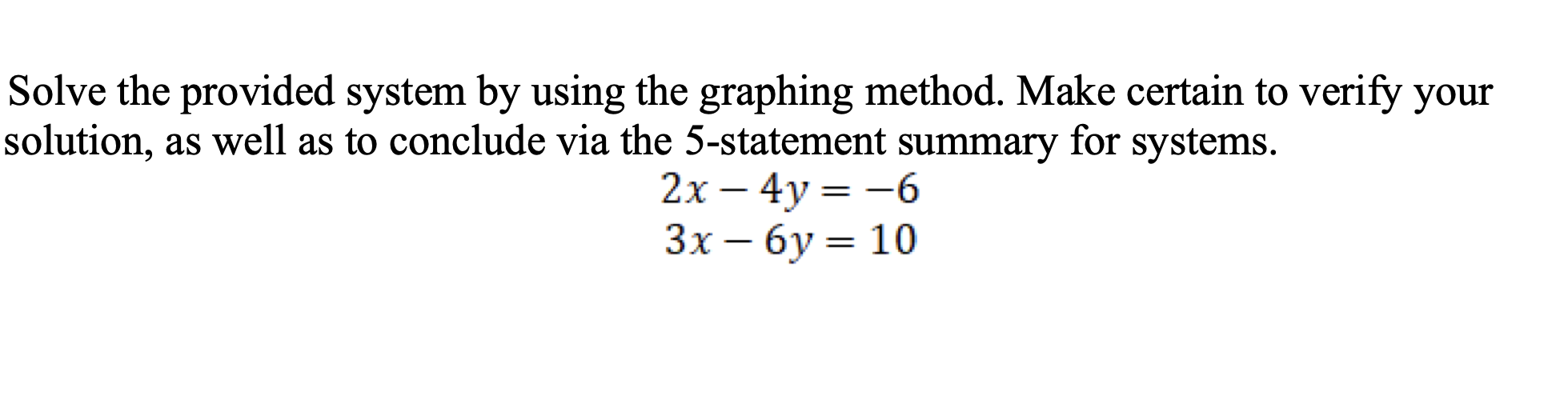 Solved Solve the provided system by using the graphing | Chegg.com