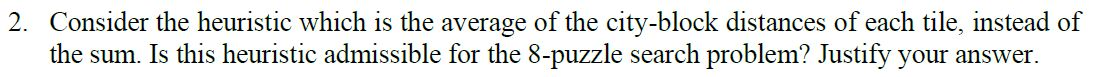 Solved 1. Consider the following initial and goal states for | Chegg.com