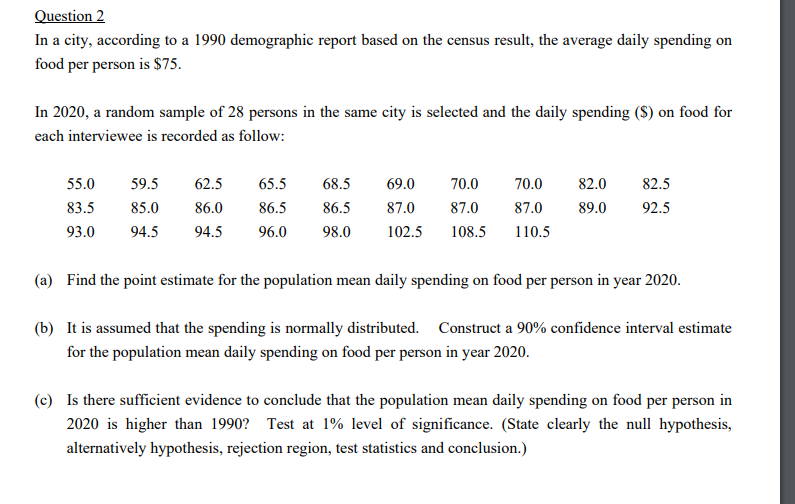 Solved Question 2 In a city, according to a 1990 demographic | Chegg.com