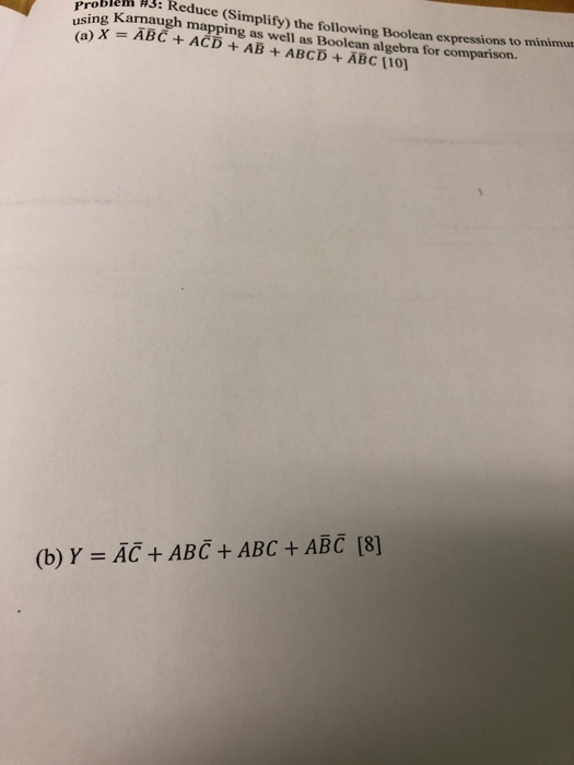 Solved Obleni #3: Reduce (Simplify) The Following Boolean | Chegg.com