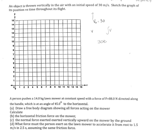 Solved An object is thrown vertically in the air with an | Chegg.com