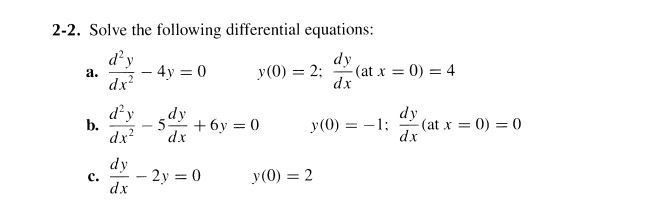 Solved 2-2. Solve the following differential equations: dy | Chegg.com
