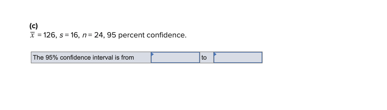 Solved Find a confidence interval for μ assuming that each | Chegg.com