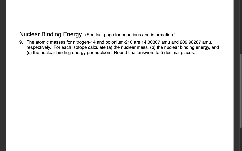 solved-nuclear-binding-energy-see-last-page-for-equations-chegg