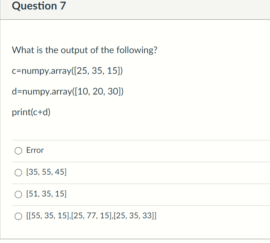 Solved Question 5 What will be the output? a =[1, 2, 4, 3] b | Chegg.com