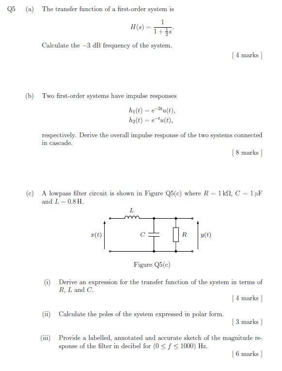 Solved Q5 (a) The transfer function of a first-order system | Chegg.com