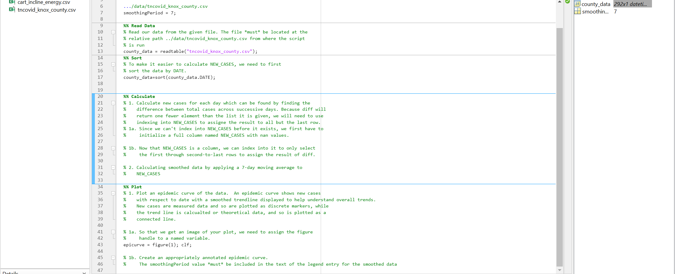 MATLAB The questions are in green, I have started but | Chegg.com