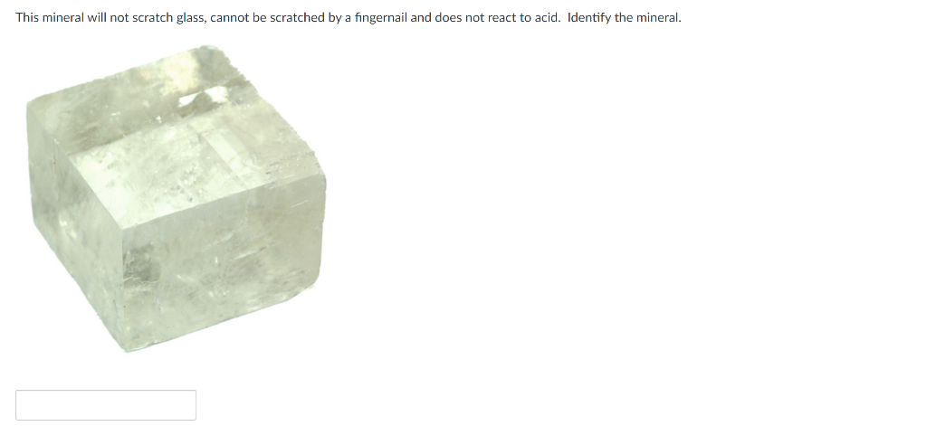 Solved This mineral will not scratch glass, cannot be