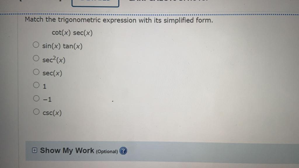Solved Match the trigonometric expression with its