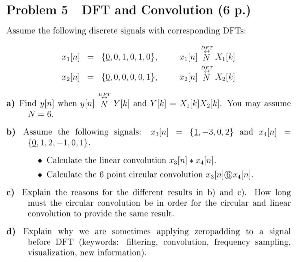 Problem 5 Dft And Convolution 6 P Assume The Fo Chegg Com