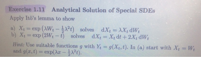 Solved Exercise 1.11 Analytical Solution of Special SDEs | Chegg.com