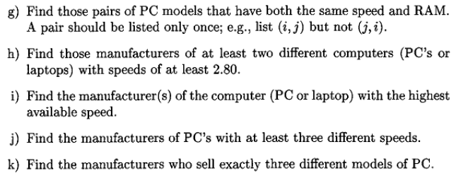 Solved Product (maker, model, type) PC(model, speed, ram, | Chegg.com