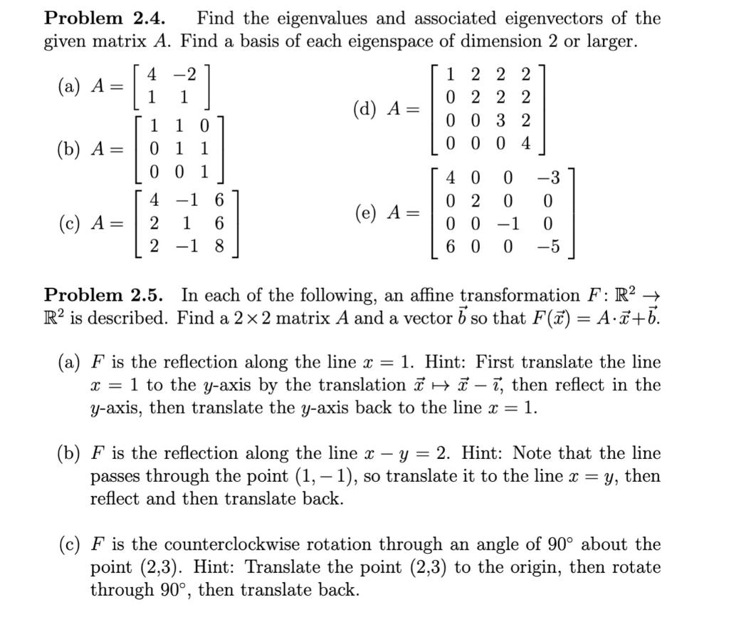 Solved Problem 2.4. Find the eigenvalues and associated | Chegg.com