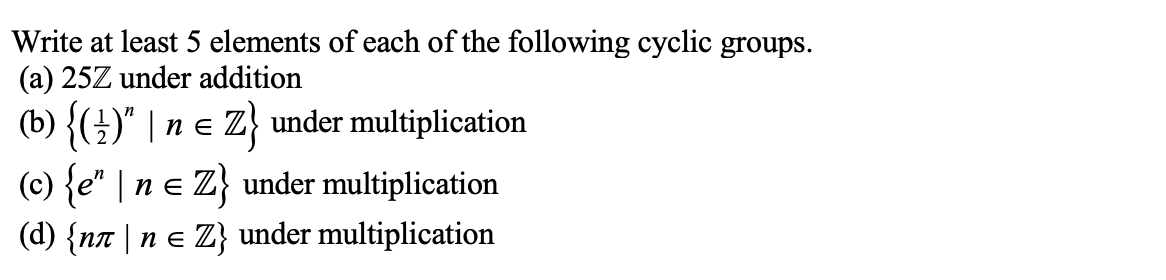 Solved Write at least 5 elements of each of the following | Chegg.com