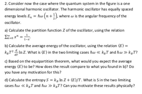 Solved 2. Consider now the case where the quantum system in | Chegg.com