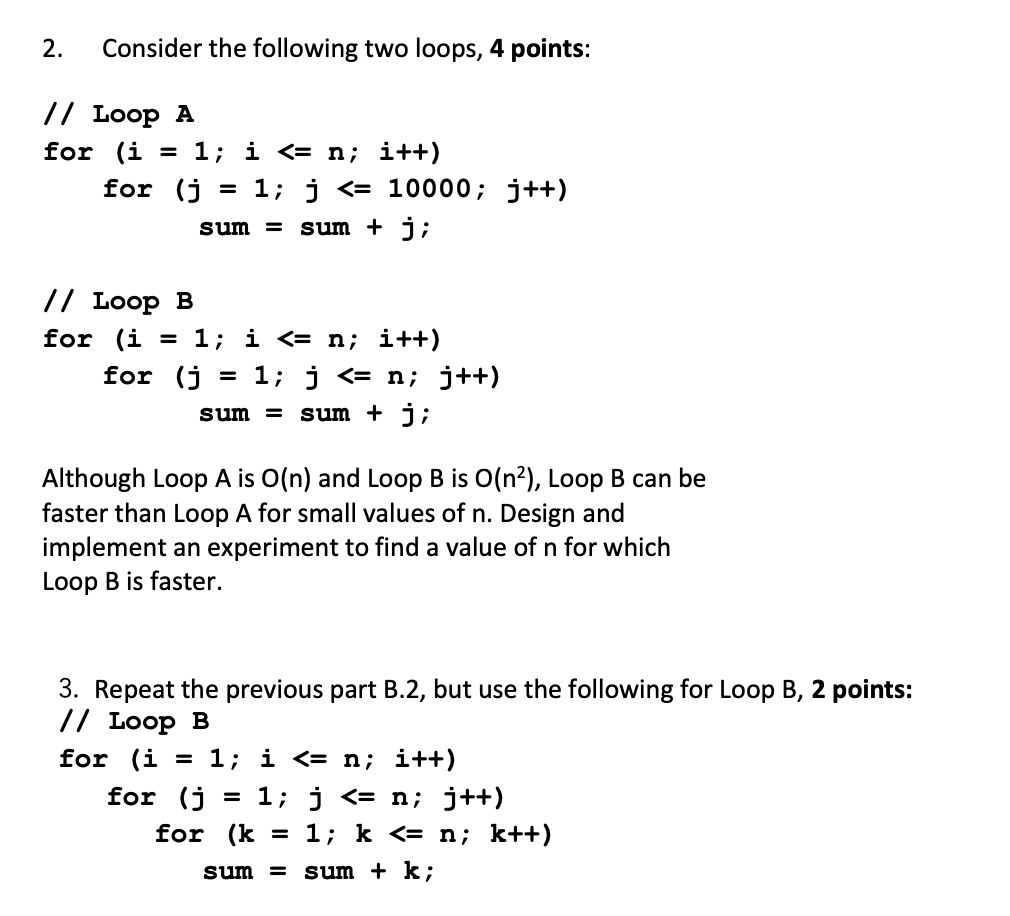 Solved 2. Consider the following two loops, 4 points: // | Chegg.com