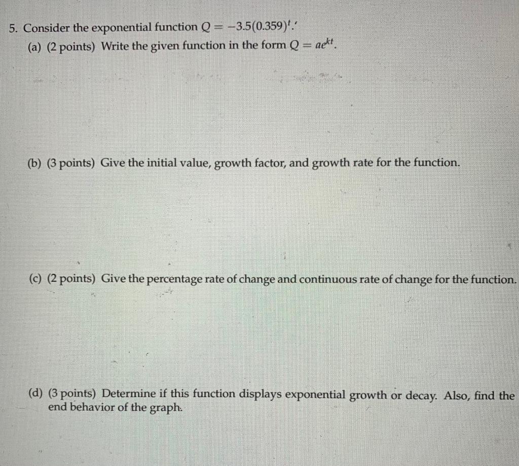 Solved 5. Consider the exponential function Q = | Chegg.com