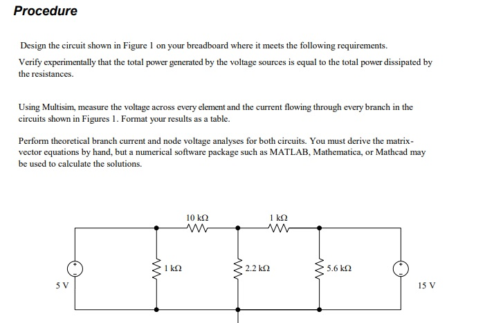 Solved Procedure Design the circuit shown in Figure l on | Chegg.com