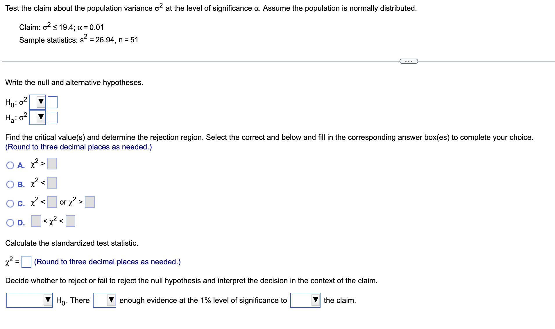 Solved 22) ﻿Test the claim about the population variance σ2 | Chegg.com