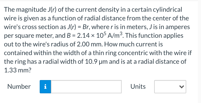 Solved The Magnitude J(r) Of The Current Density In A | Chegg.com